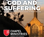 Chapel Ministries reflects on suffering in the time of coronavirus