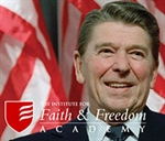 Faith & Freedom Academy online: Reagan’s legacy