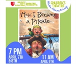 Children’s Theatre presents ‘How I Became a Pirate’