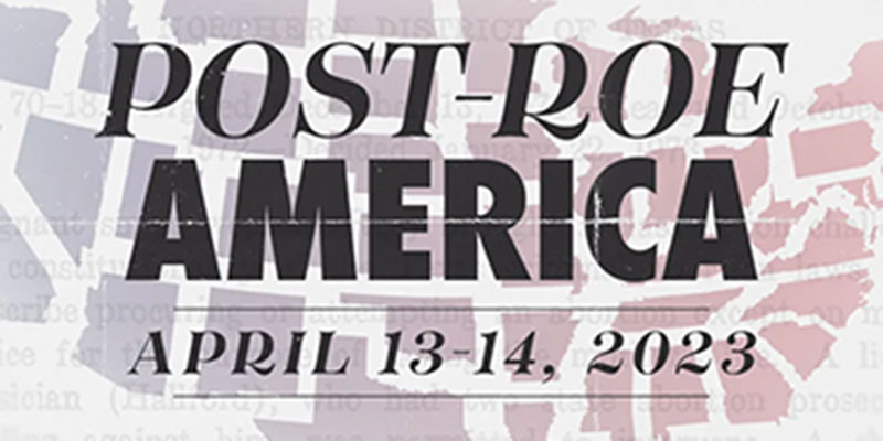 IFF conference looks at ‘Post Roe America